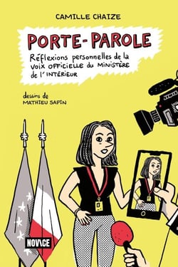 Porte-parole : réflexions personnelles de la voix officielle du ministère de l'Intérieur