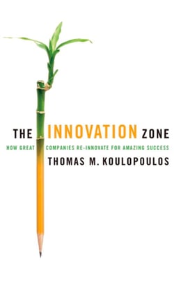 The Innovation Zone - How Great Companies Re-Innovate for Amazing Success