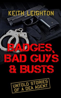 Badges, Bad Guys &amp; Busts