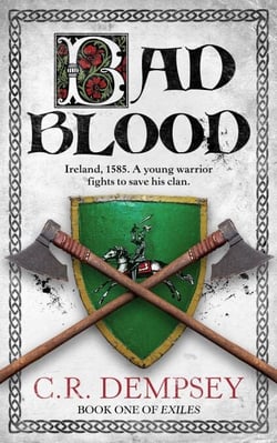 Bad Blood: an action-packed historical adventure set in Elizabethan Ireland - Exiles, #1