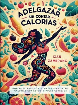 Adelgazar sin contar calorías