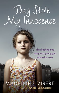 They Stole My Innocence - The shocking true story of a young girl abused in a Jersey care home
