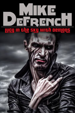 Lucy in the Sky with Demons - Short Stories, #3