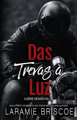 Das Trevas à Luz - A Série Heaven Hill, #2
