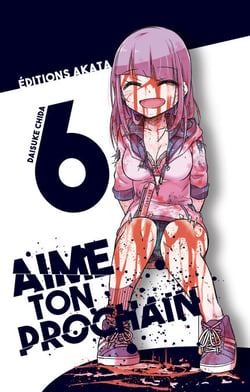Aime ton prochain - Tome 6
