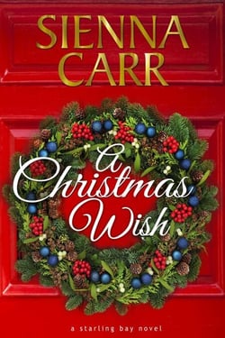 A Christmas Wish - Starling Bay, #9