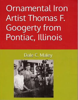 Ornamental Iron Artist Thomas F. Googerty from Pontiac, Illinois