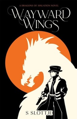 Wayward Wings - Dragons of Sinuation, #1