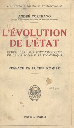 L'évolution de l'État - Étude des lois psychologiques de la vie sociale et économique