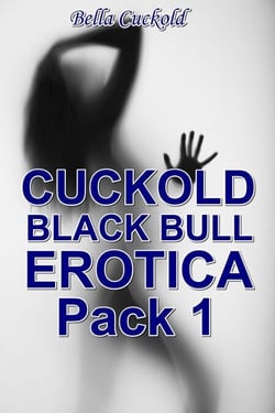 Cuckold Black Bull Erotica: Pack 1 - Watch Me!, #3