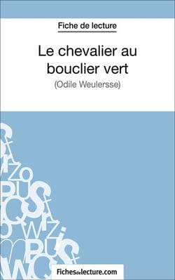 Le chevalier au bouclier vert - Analyse complète de l'oeuvre