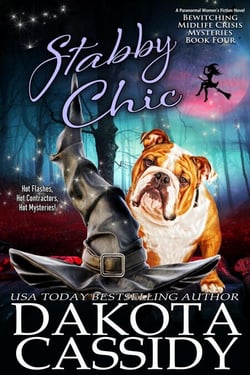 Stabby Chic - A Bewitching Midlife Crisis Mystery, #4