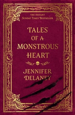 Tales of a Monstrous Heart - The spellbinding Sunday Times bestselling gothic romantasy series inspired by Jane Eyre perfect for fans of Rachel Gillig