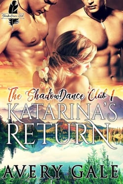 Katarina’s Return - The ShadowDance Club, #1
