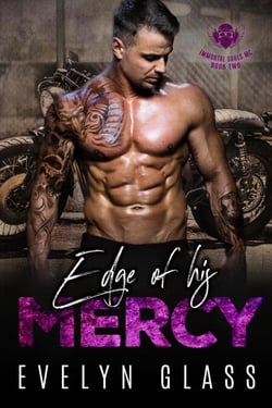 Edge of His Mercy (Book 2) - Immortal Souls MC, #2