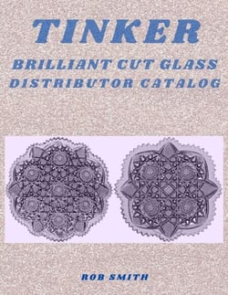 Tinker Brilliant Cut Glass Distributor Catalog #1