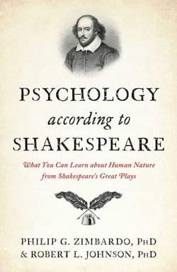 Psychology According to Shakespeare - What You Can Learn about Human Nature from Shakespeare's Great Plays