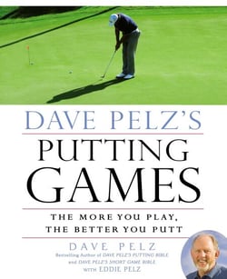 Dave Pelz's Putting Games - The More You Play, the Better You Putt