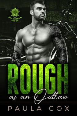 Rough as an Outlaw (Book 1) - Seven Tribesmen MC, #1
