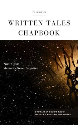Nostalgia - Written Tales Chapbook, #11