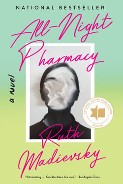 All-Night Pharmacy - A Novel