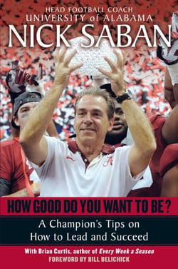 How Good Do You Want to Be? - A Champion's Tips on How to Lead and Succeed at Work and in Life