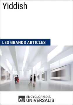 Yiddish - Les Grands Articles d'Universalis
