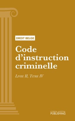 Code d'instruction criminelle - LIVRE II, TITRE IV