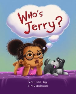 Who's Jerry? - The Seen and Not Heard Series