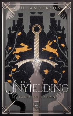 The Unyielding - Tales of Lahan, #4