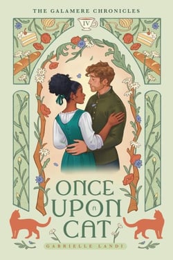 Once Upon A Cat - The Galamere Chronicles, #4