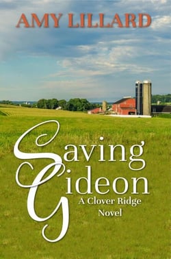 Saving Gideon - Clover Ridge Series, #1
