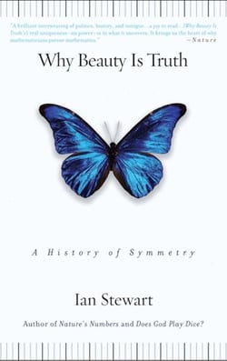Why Beauty Is Truth - The History of Symmetry
