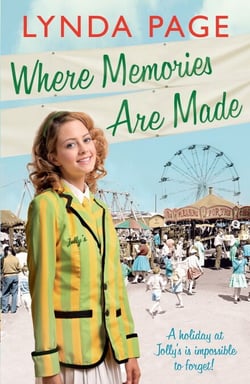 Where Memories Are Made - Trials and tribulations hit the staff of Jolly's Holiday Camp (Jolly series, Book 2)