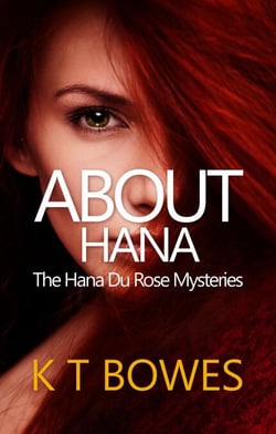 About Hana - The Hana Du Rose Mysteries, #1
