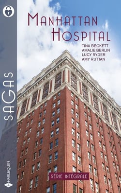 Manhattan Hospital - Seconde chance pour un docteur - Une rivale trop séduisante - Le docteur parfait - Un chef bien trop