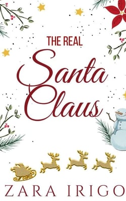 The Real Santa Claus: A Children's Christmas Book