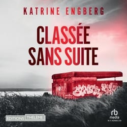 Classée sans suite - Une enquête de Liv Jensen - Liv Jensen 1