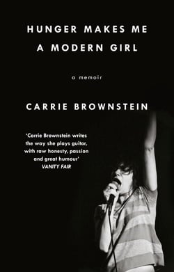 Hunger Makes Me a Modern Girl - A Memoir