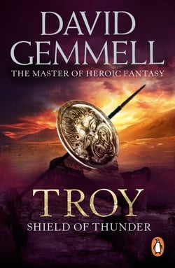 Troy: Shield of Thunder - Epic storytelling at its very best, interlacing myth, history, and high adventure