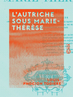 L'Autriche sous Marie-Thérèse