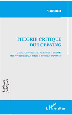 Théorie critique du lobbying - Revendication des petites et moyennes entreprises