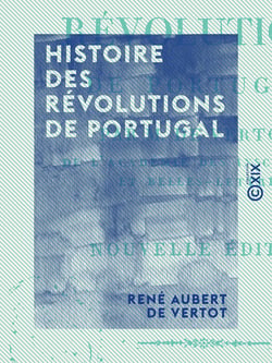 Histoire des révolutions de Portugal