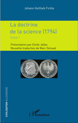 La doctrine de la science (1794) - Tome 1