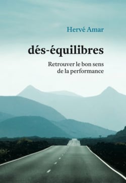 dés-équilibres - Retrouver le bon sens de la performance