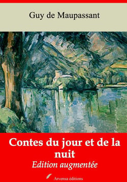 Contes du jour et de la nuit – suivi d'annexes - Nouvelle édition 2019