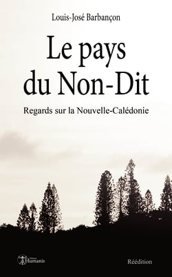 Le pays du Non-Dit - Réédition