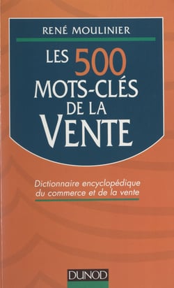 Les 500 mots-clés de la vente