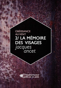 La mémoire des visages - Le second volume du cycle "Obéissance au vent"