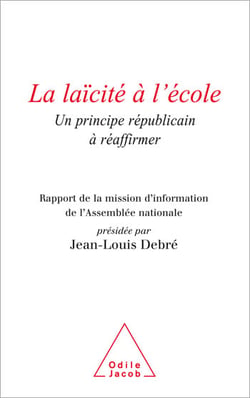 La Laïcité à l'école - Un principe républicain à réaffirmer